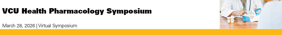 2026 VCU Health Pharmacology Sympoisum Banner